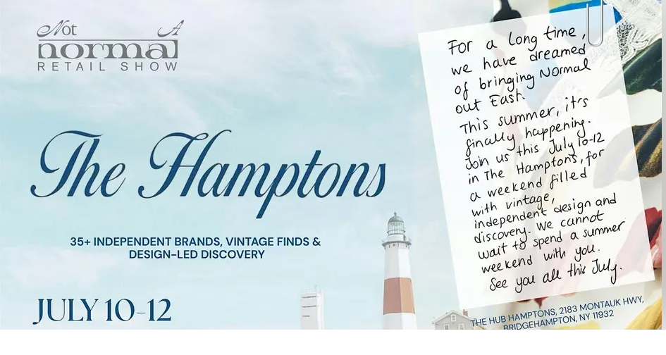 Not-A-Normal Hamptons Show | July 10-12
